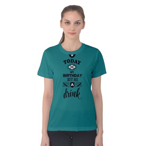 Green Buy Me A Drink  Women s Cotton Tee by FunnySaying