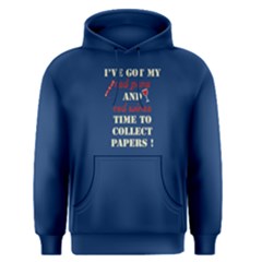 Blue I ve Got My Red Pens And Red Wines, Time To Collect Papers!  Men s Pullover Hoodie by FunnySaying