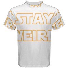 Stay Weird Men s Cotton Tee by Valentinaart