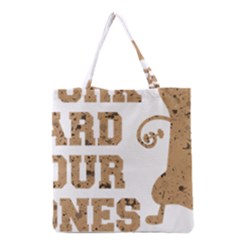 Work Hard Your Bones Grocery Tote Bag by Melcu