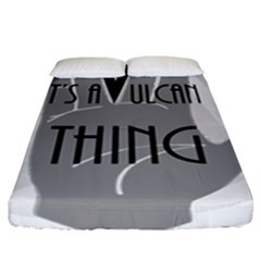 It s A Vulcan Thing Fitted Sheet (king Size) by Howtobead