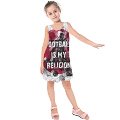 Football Is My Religion Kids  Sleeveless Dress by Valentinaart