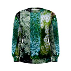 Queen Annes Lace Vertical Slice Collage Women s Sweatshirt by okhismakingart