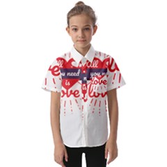 All You Need Is Love Kids  Short Sleeve Shirt by DinzDas