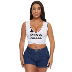 I Love Pina Colada Women s Sleeveless Wrap Top by ilovewhateva