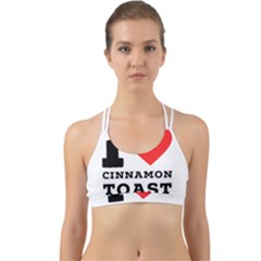 I Love Cinnamon Toast Back Web Sports Bra by ilovewhateva