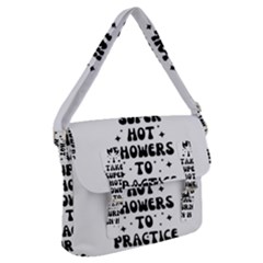 I Take A Super Hot Shower To Practice Burning In Hell Buckle Messenger Bag by sidiakram