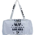I Take A Super Hot Shower To Practice Burning In Hell Multi Function Bag View1