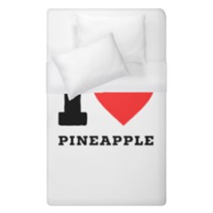 I Love Pineapple Duvet Cover (single Size) by ilovewhateva