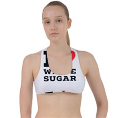 I Love White Sugar Criss Cross Racerback Sports Bra by ilovewhateva