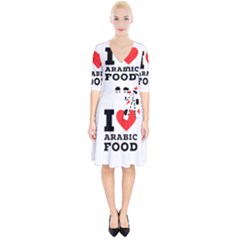 I Love Arabic Food Wrap Up Cocktail Dress by ilovewhateva