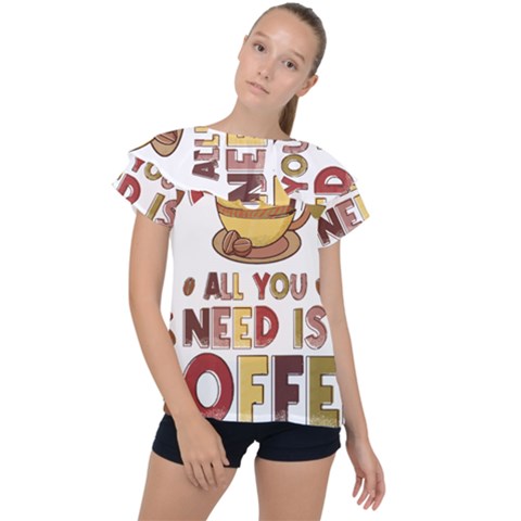All You Need Is Coffee T- Shirt All You Need Is Coffee T- Shirt Ruffle Collar Chiffon Blouse by hizuto