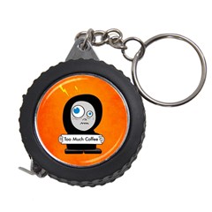 Orange Funny Too Much Coffee Measuring Tape by CreaturesStore