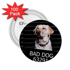 Bad Dog 2 25  Buttons (100 Pack)  by Valentinaart