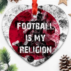 Football Is My Religion Heart Ornament (two Sides) by Valentinaart
