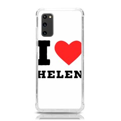 I Love Helen Samsung Galaxy S20 6 2 Inch Tpu Uv Case by ilovewhateva
