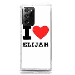 I Love Elijah Samsung Galaxy Note 20 Ultra Tpu Uv Case by ilovewhateva