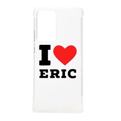 I Love Eric Samsung Galaxy Note 20 Ultra Tpu Uv Case by ilovewhateva