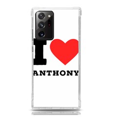 I Love Anthony  Samsung Galaxy Note 20 Ultra Tpu Uv Case by ilovewhateva