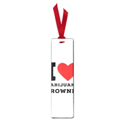I Love Marijuana Brownie Small Book Marks by ilovewhateva
