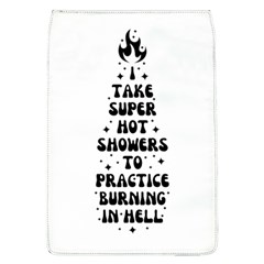 I Take A Super Hot Shower To Practice Burning In Hell Removable Flap Cover (l) by sidiakram