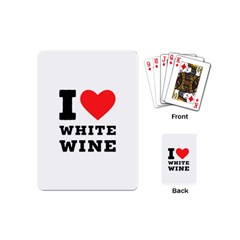 I Love White Wine Playing Cards Single Design (mini) by ilovewhateva