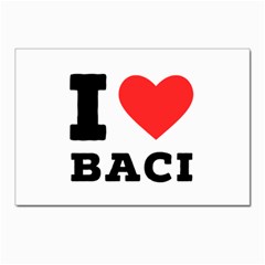 I Love Baci  Postcard 4 x 6  (pkg Of 10) by ilovewhateva