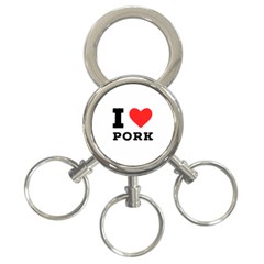 I Love Pork  3-ring Key Chain by ilovewhateva