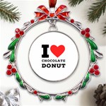 I love chocolate donut Metal X mas Wreath Ribbon Ornament Front