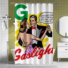 G Is For Gaslight Funny Dance1-01 Shower Curtain 48  X 72  (small)  by shoopshirt