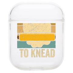 Bread Baking T- Shirt Funny Bread Baking Baker Always Ready To Kneed T- Shirt (1) Airpods 1/2 Case by JamesGoode