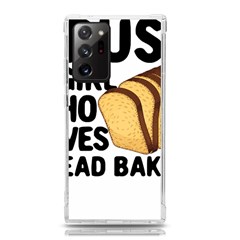 Bread Baking T- Shirt Funny Bread Baking Baker Crust A Girl Who Loves Bread Baking T- Shirt Samsung Galaxy Note 20 Ultra Tpu Uv Case by JamesGoode
