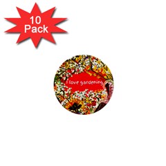 Garden Lover 1  Mini Buttons (10 Pack)  by TShirt44
