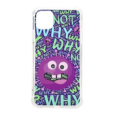 Why Not Question Reason Iphone 11 Pro Max 6 5 Inch Tpu Uv Print Case by Paksenen