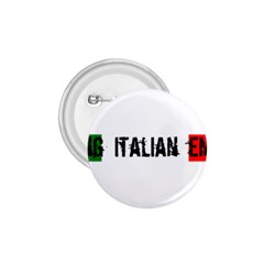 Strong Italian Energy 1 75  Buttons by ConteMonfrey